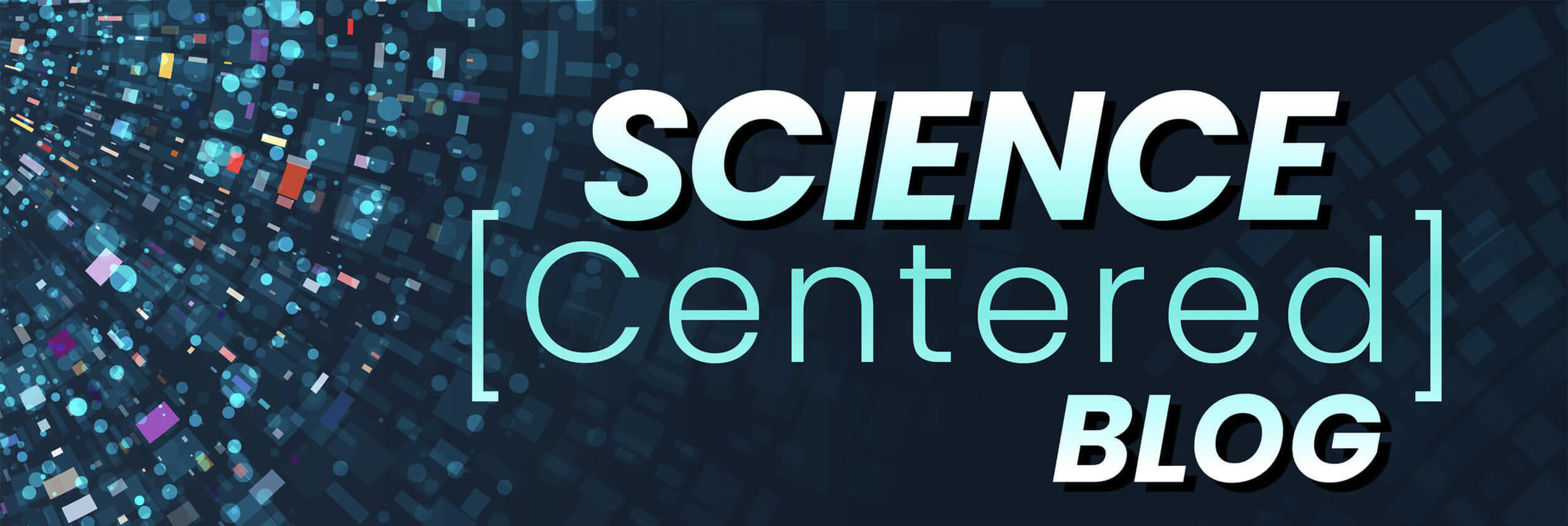 Science Centered Blog with graphic design.